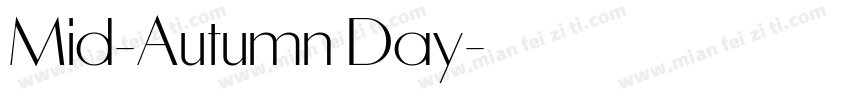 Mid-Autumn Day字体转换